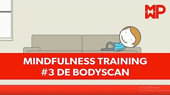 Mindfulness training #3 De bodyscan